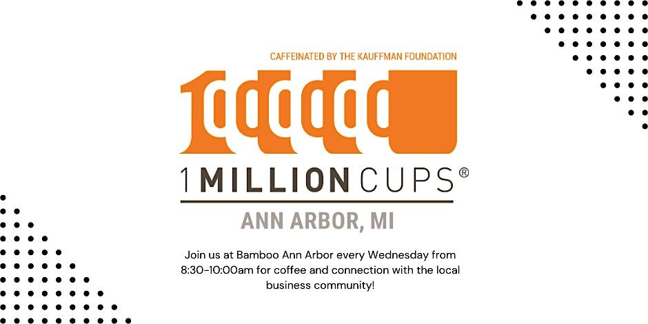 1 Million Cups Ann Arbor