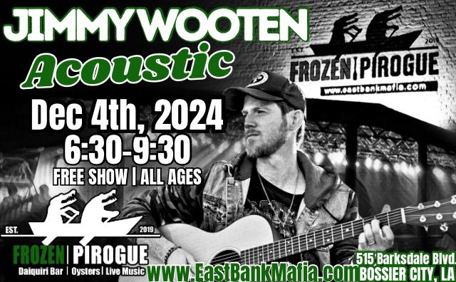 Jimmy Wooten @ Frozen Pirogue 