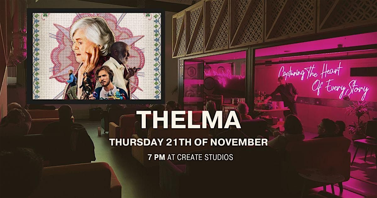 Sofa Screenings: Thursday, 21st November \u2013 THELMA