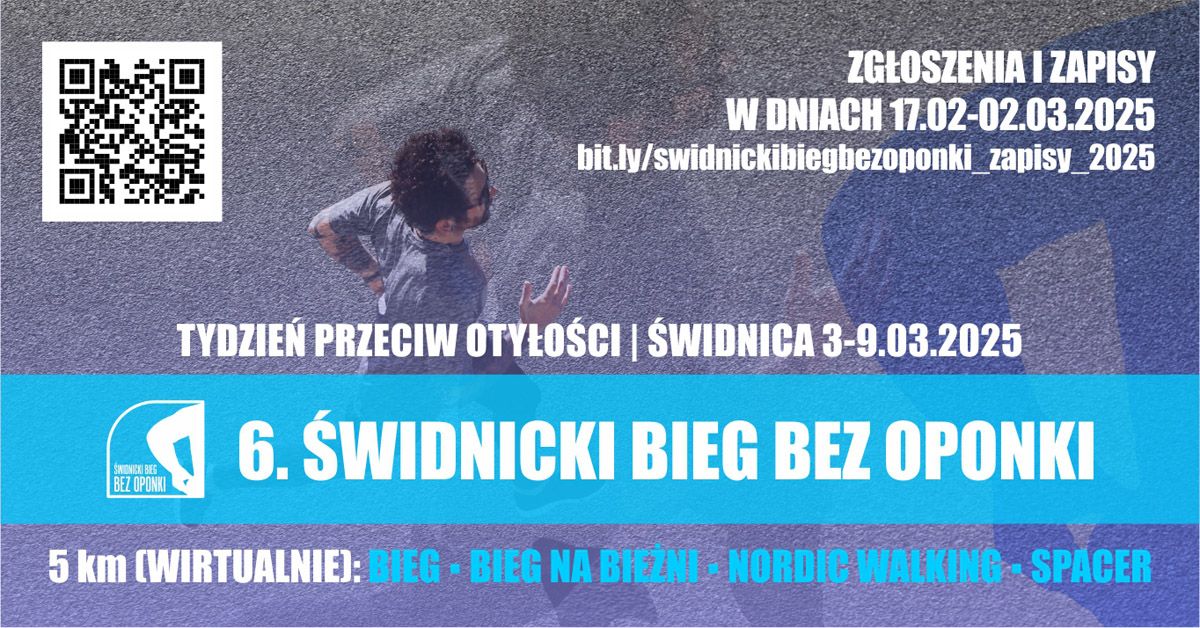 6. \u015aWIDNICKI BIEG BEZ OPONKI - 5km - wirtualny