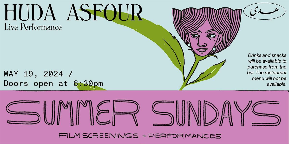 Summer Sundays @ Huda \/ Huda Asfour Live Performance