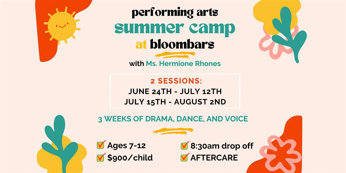 Performing Arts Summer Camp at BloomBars 2024