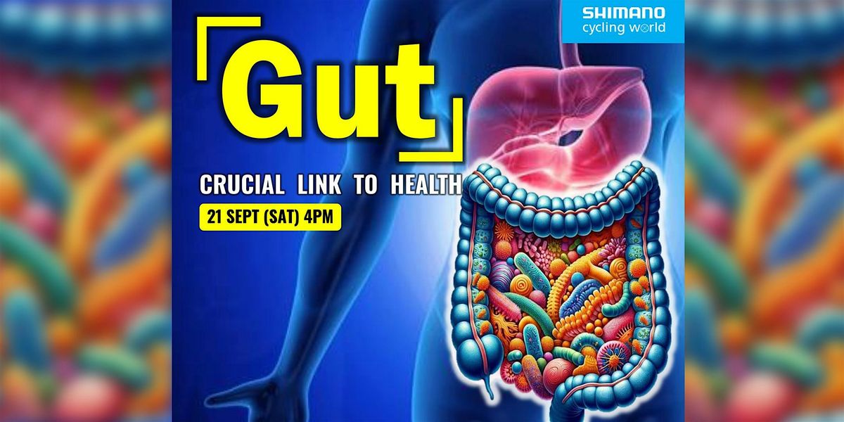 Special Talk: Gut Health and Nutrition by Dolly Soh