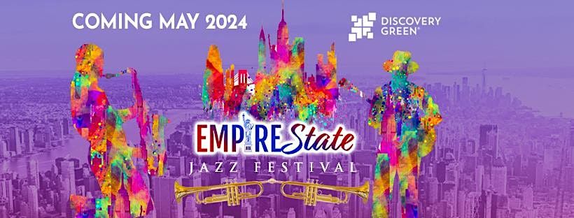 2nd Annual Empire State Jazz Festival at Discovery Green