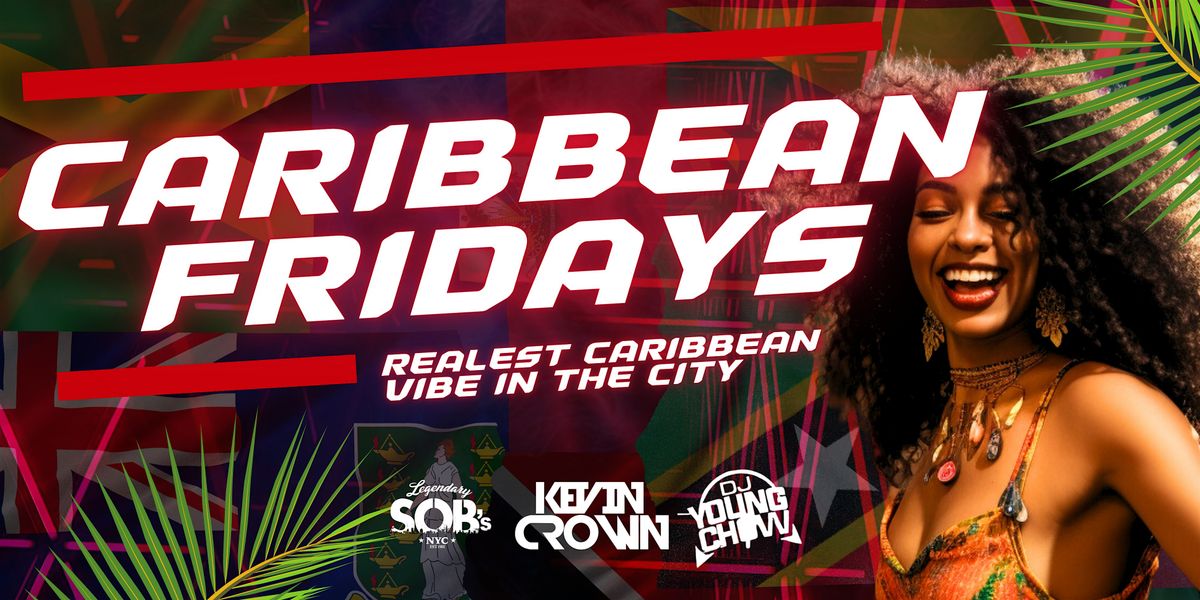 Caribbean Fridays with Kevin Crown & Young Chow