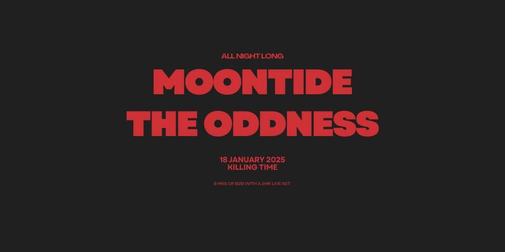 MOONTIDE & THE ODDNESS :: ALL NIGHT LONG