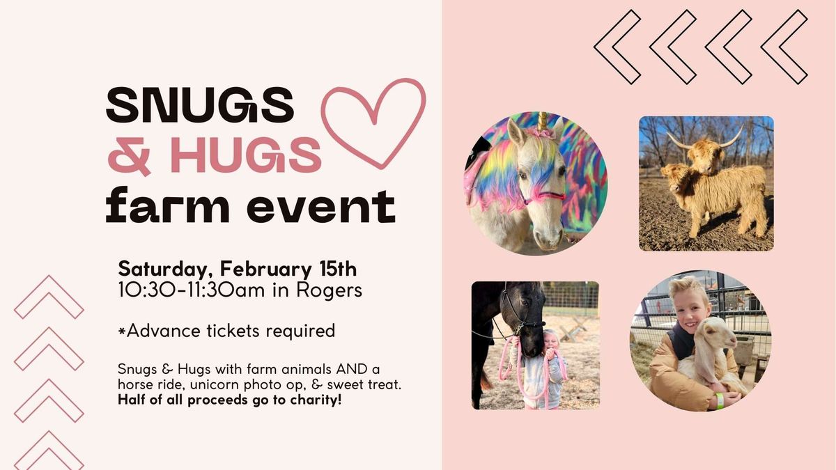 SNUGS & HUGS Farm Event