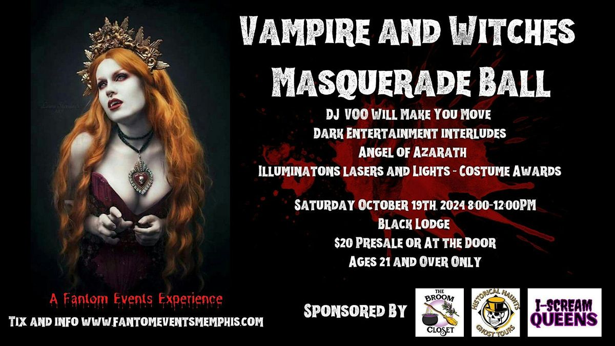2nd Annual Vampire and Witches Masquerade Ball