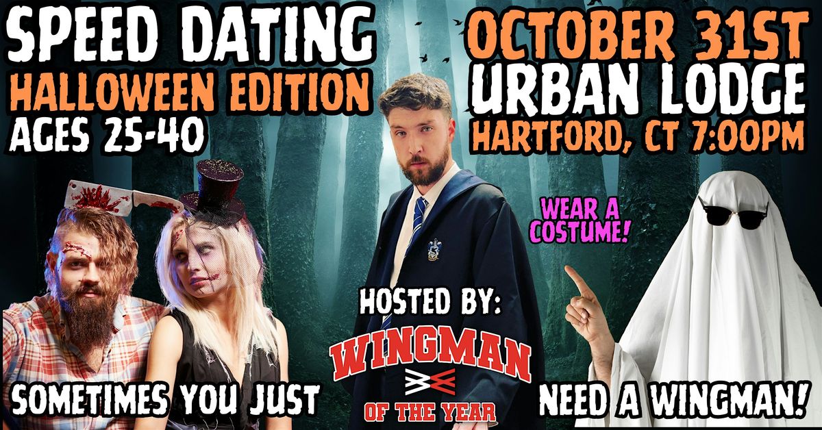 Speed Dating With Wingman Of The Year: Hartford, CT [Halloween Edition]