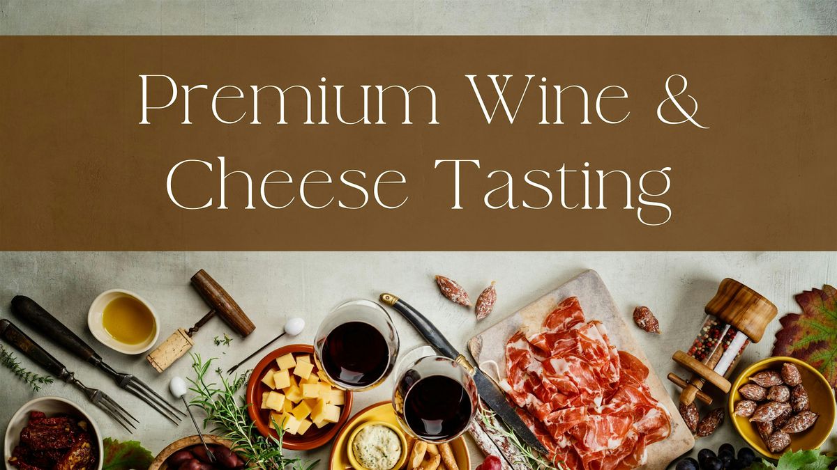 Premium Texas Wine & Cheese Tasting Experience