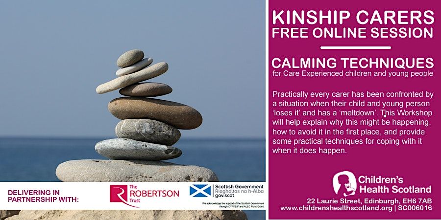 CALMING TECHNIQUES FOR KINSHIP CARERS IN SCOTLAND