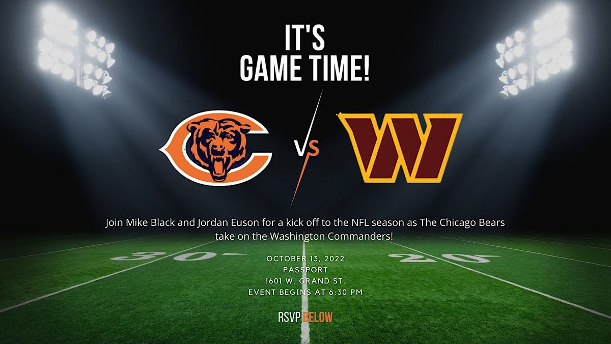 Mike Black + Jordan Euson Host the Bears Vs. Washington Game