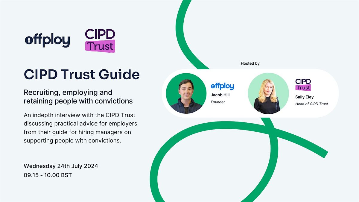 CIPD Trust: Recruiting, employing and retaining people with convictions