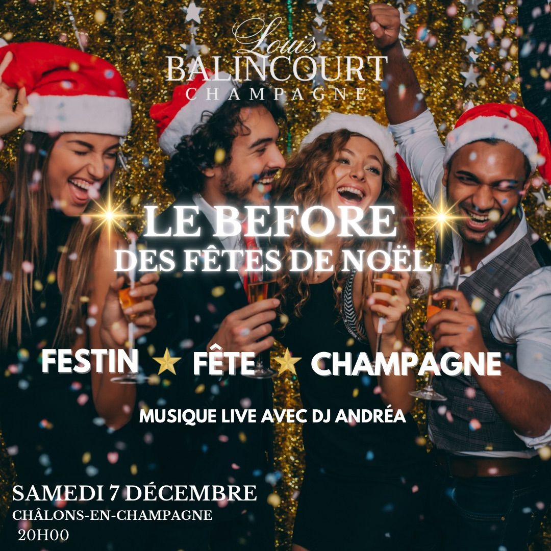 Soir\u00e9e Festive : Before de No\u00ebl 