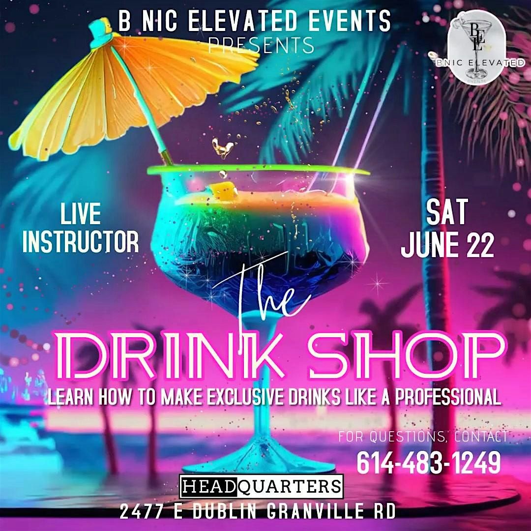 The Drink Shop by B Nic Elevated Events