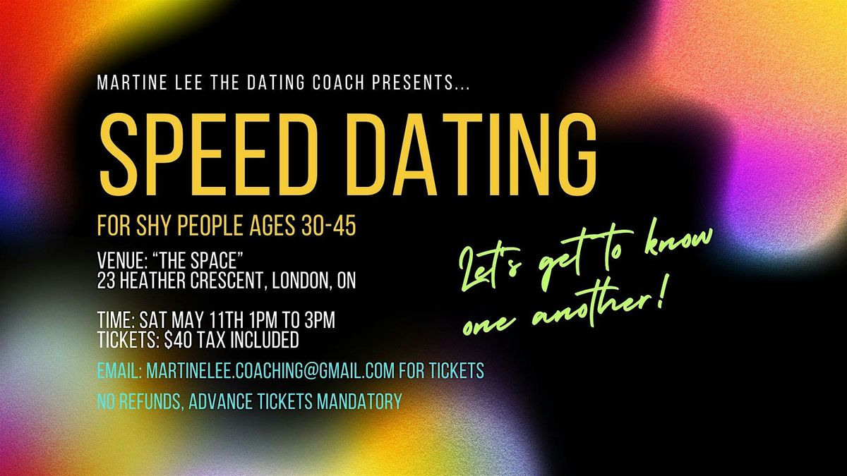 Speed Dating for Shy People (ages 30 to 45 roughly)