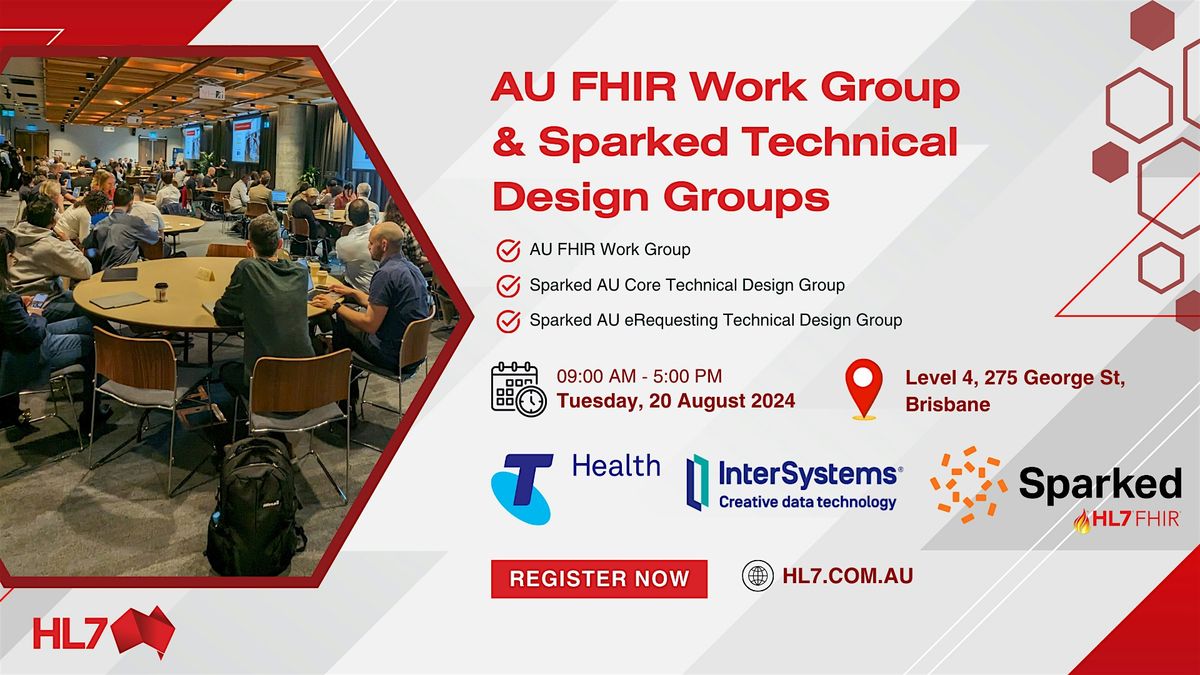 AU FHIR Work Group & Sparked Technical Design Groups August 2024