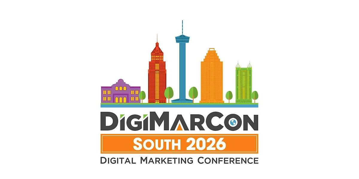 DigiMarCon South 2026 - Digital Marketing, Media & Advertising Conference