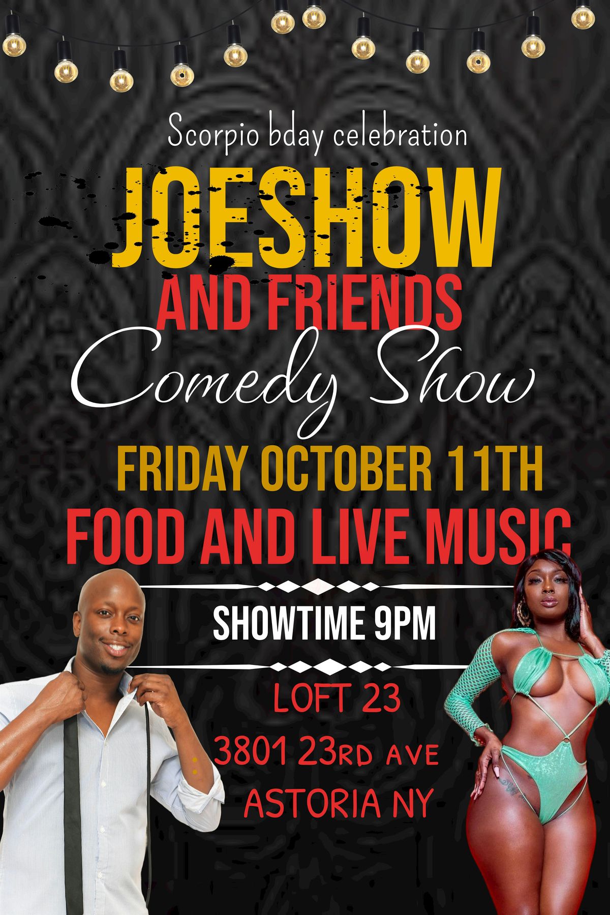 JOE SHOW AND FRIENDS COMEDY SHOW