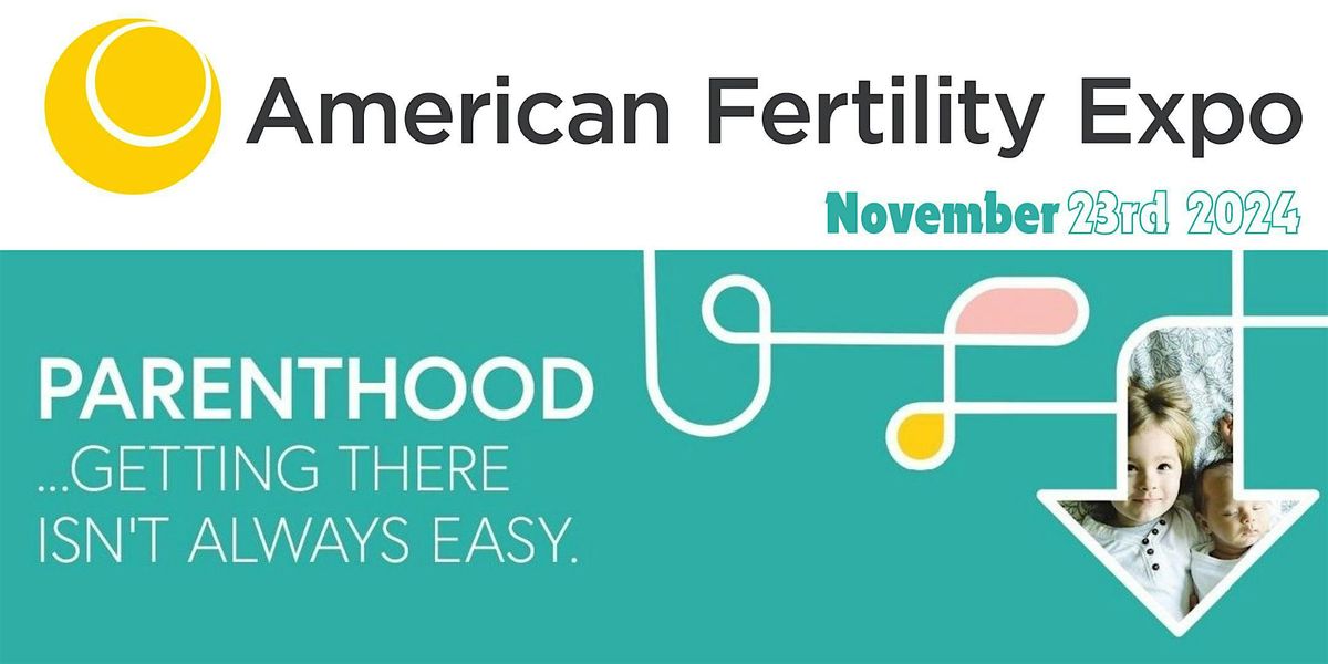 American Fertility Expo  & Conference 2024
