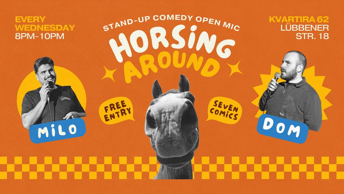 Horsing Around Comedy Berlin - Open Mic (English Comedy Show in Kreuzberg)