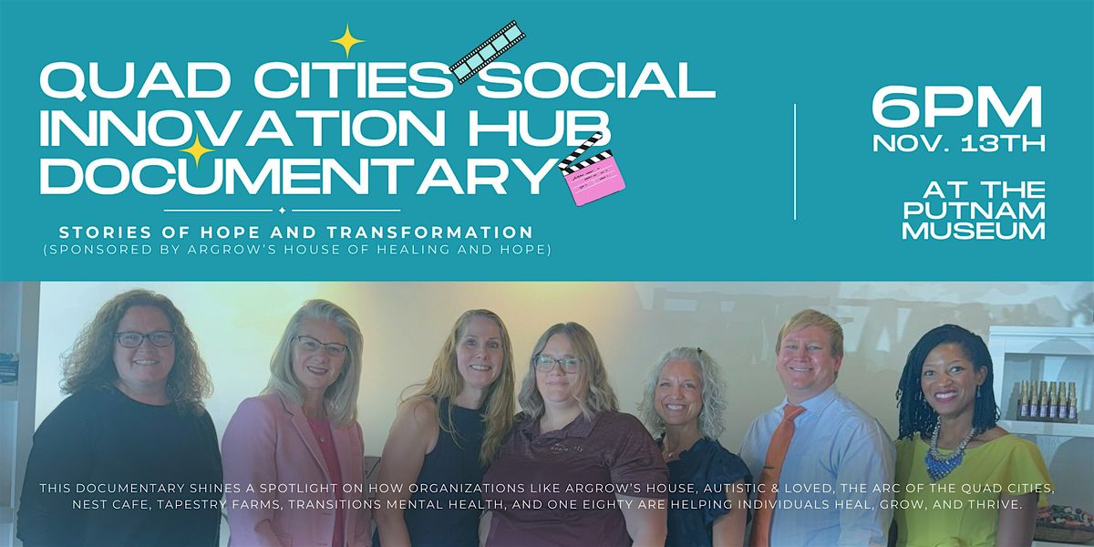 Quad Cities Social Innovation Hub Documentary