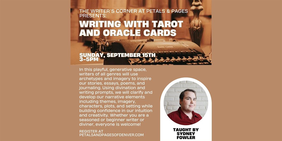 Writing with Tarot and Oracle Cards: Writing Workshop at Petals & Pages