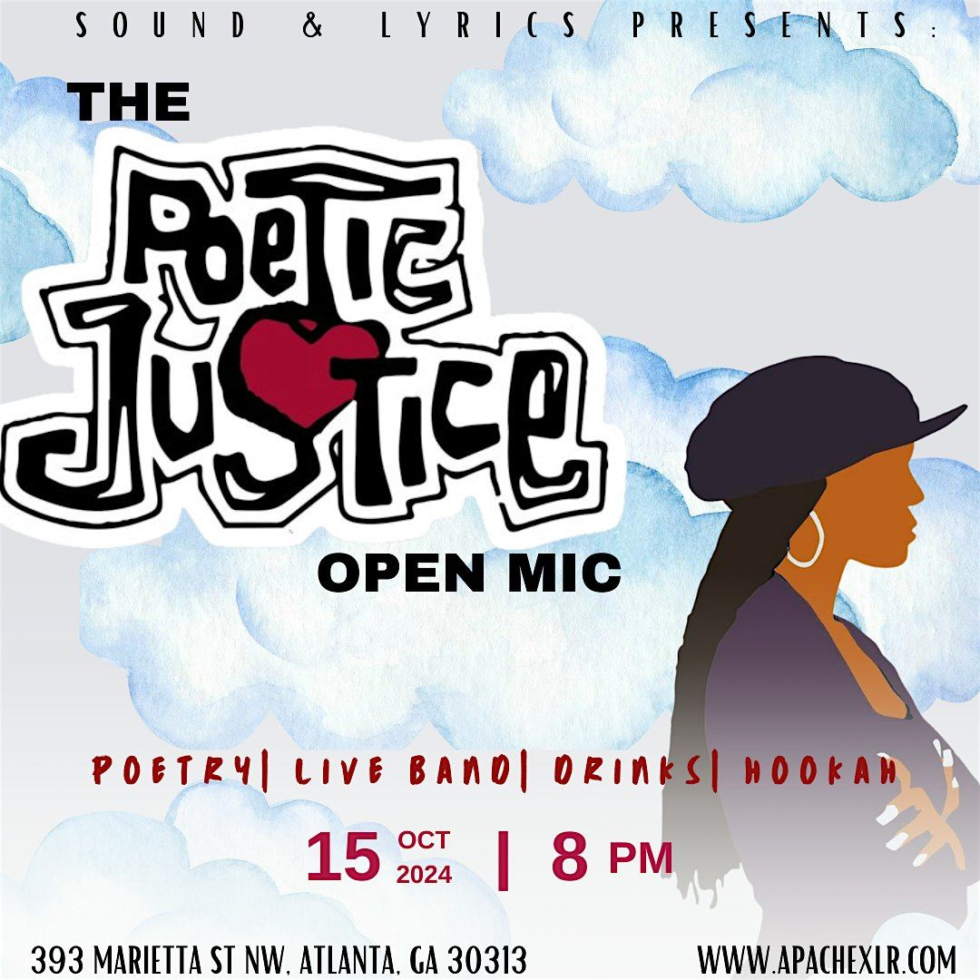 The Poetic Justice Open mic