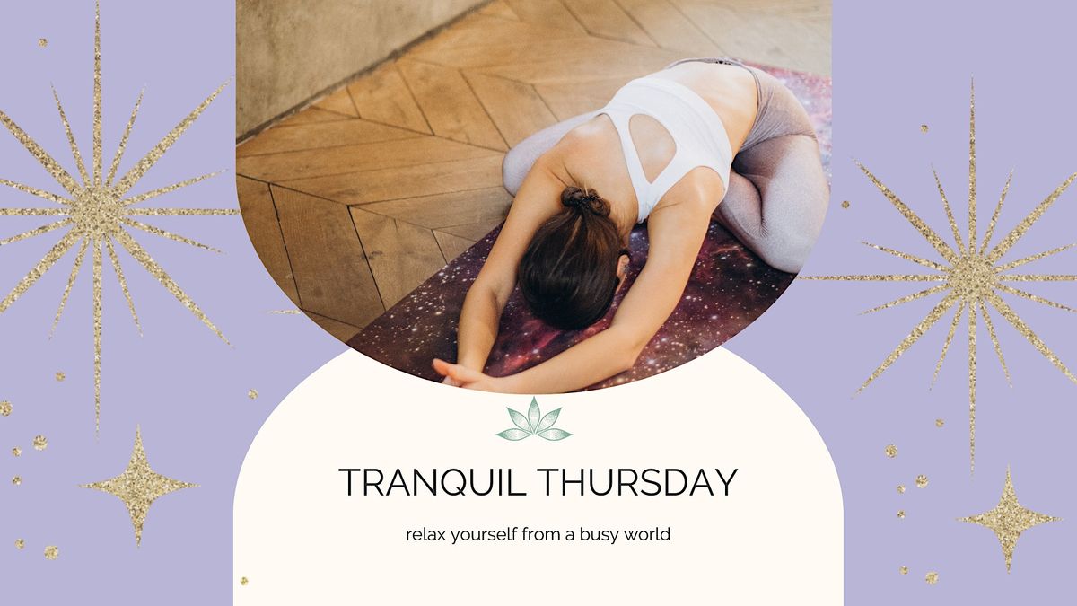 Tranquil Thursday Yoga