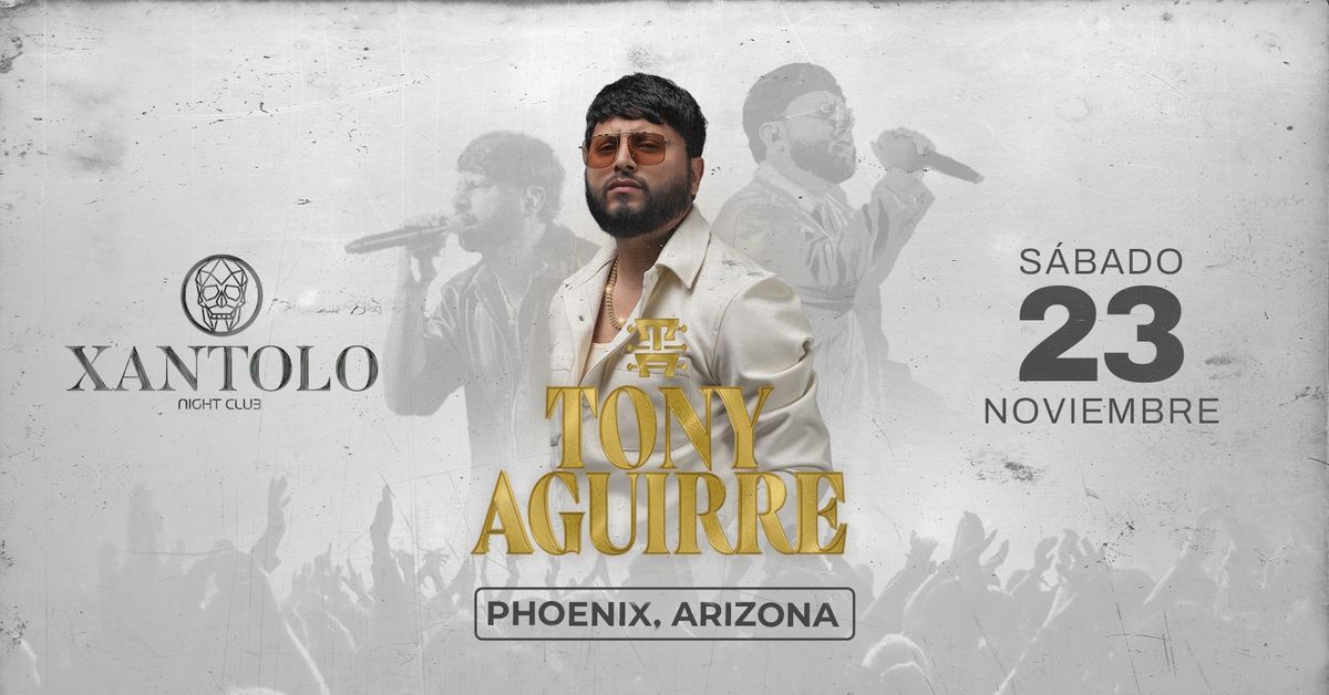 Tony Aguirre en Phoenix, Arizona