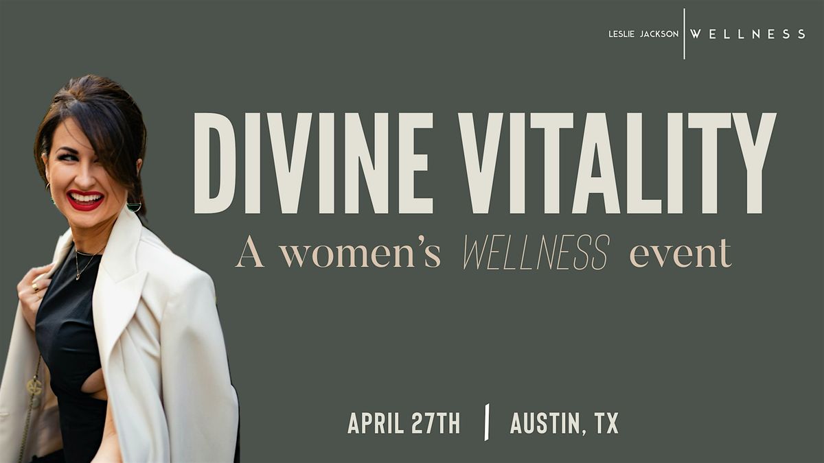 DIVINE VITALITY I Women's Wellness Brunch & Social