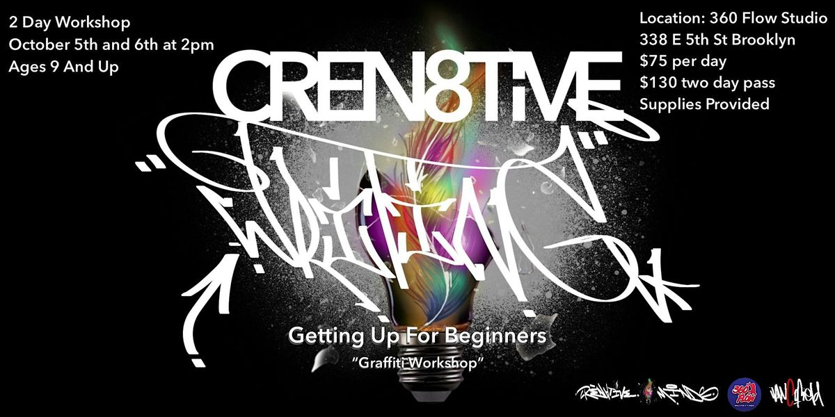 Cren8tive Writing "Getting Up For Beginners"