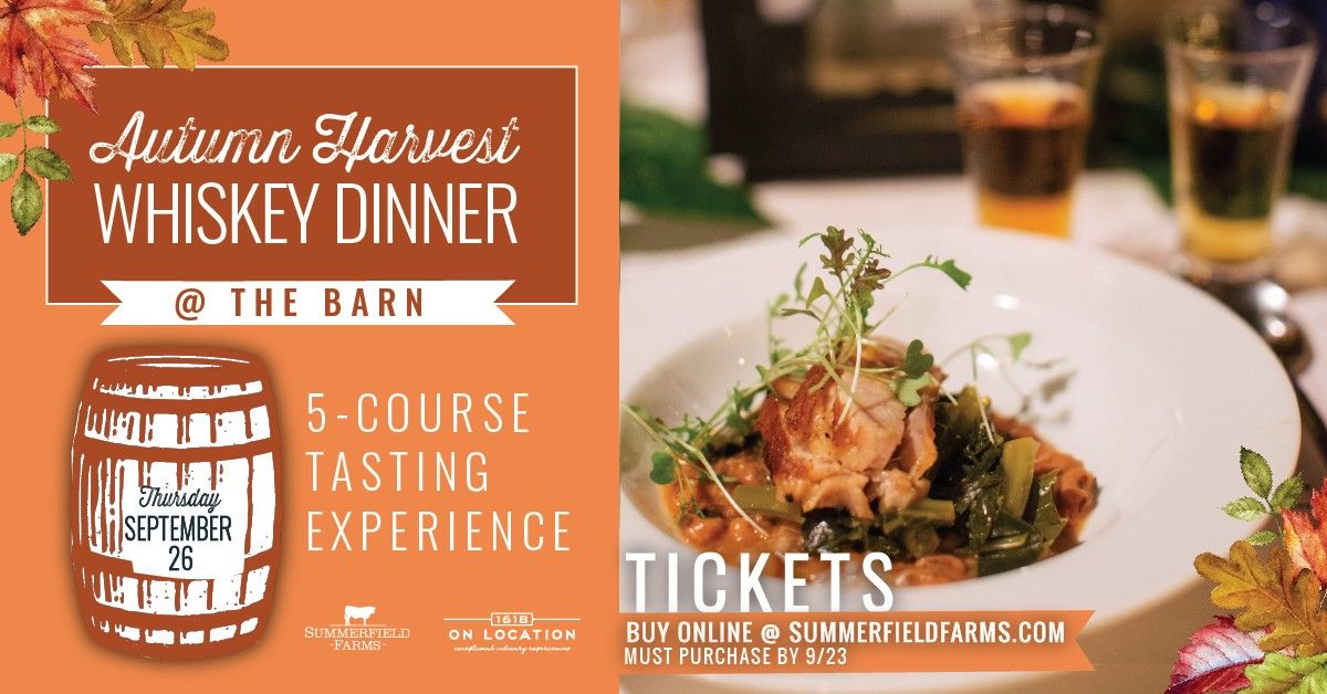 Autumn Harvest Whiskey Dinner 2024