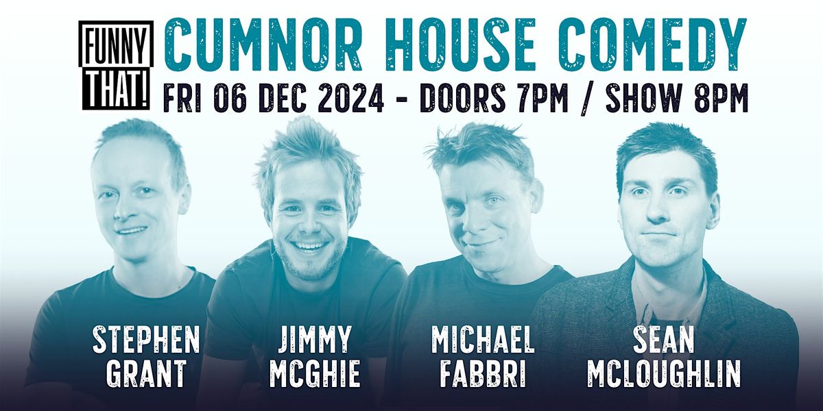 Cumnor House Comedy