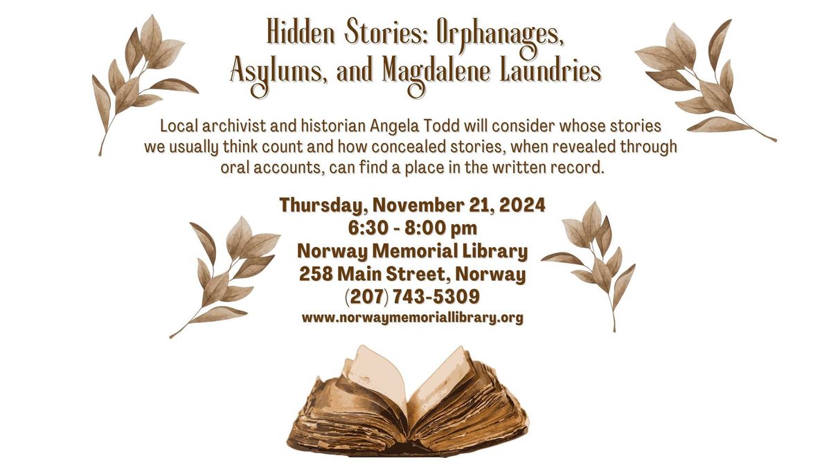 Hidden Stories: Orphanages, Asylums, and Magdalene Laundries with Angela Todd