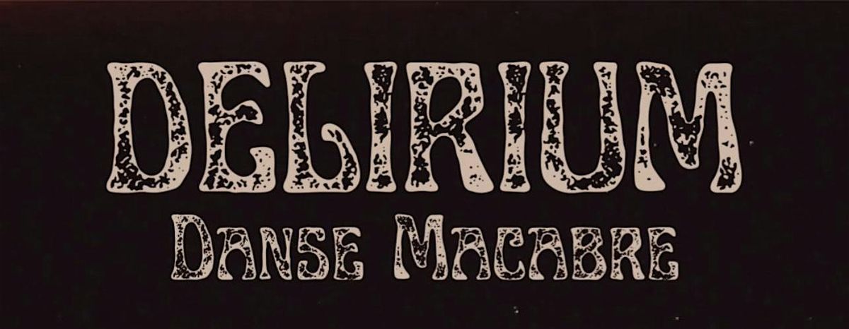 Delirium: Danse Macabre