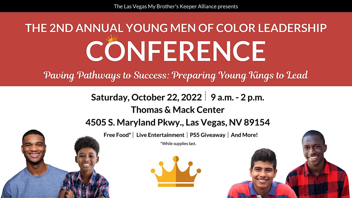 My Brother's Keeper 2nd Annual Young Men of Color Leadership Conference