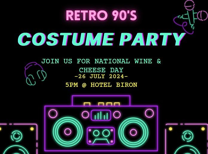 National Wine & Cheese Day 90's Costume Party