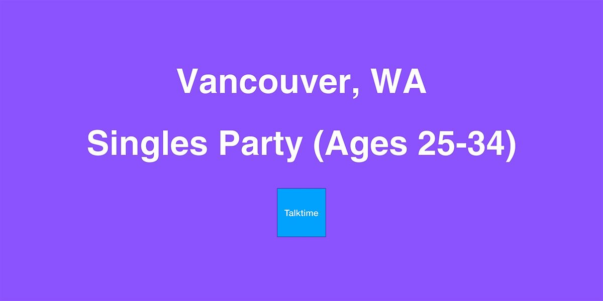 Singles Party (Ages 25-34) - Vancouver