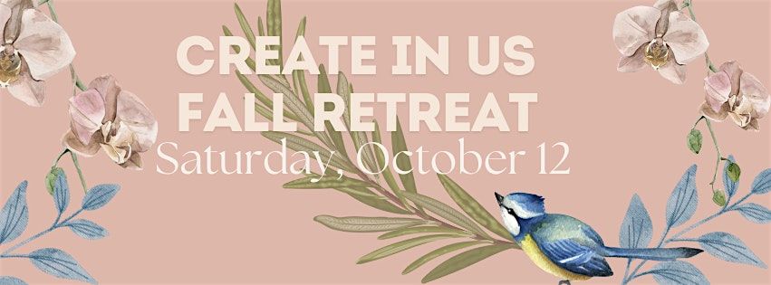 Created to Create Retreat 2024