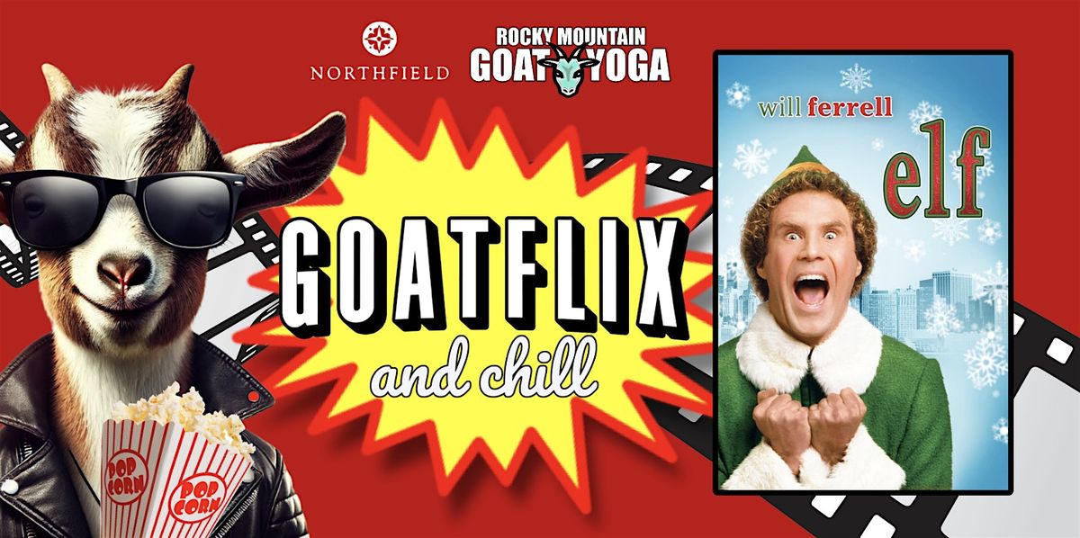 Goatflix & Chill (Elf)