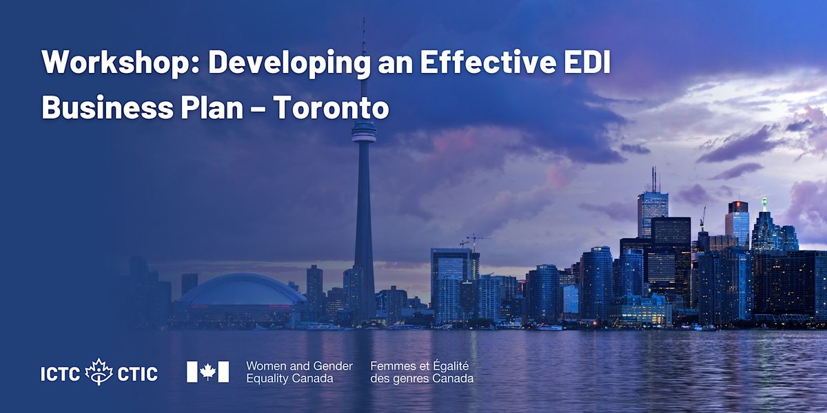 Workshop: Developing an Effective EDI Business Plan \u2013 Toronto