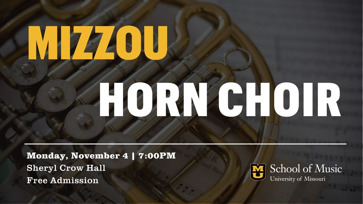 Mizzou Horn Choir Concert