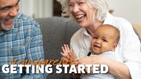 Grandparents: Getting Started by Safe Sitter\u00ae