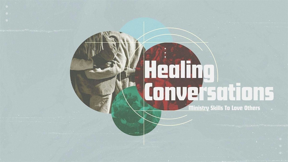 Healing Conversations 4-Session Course