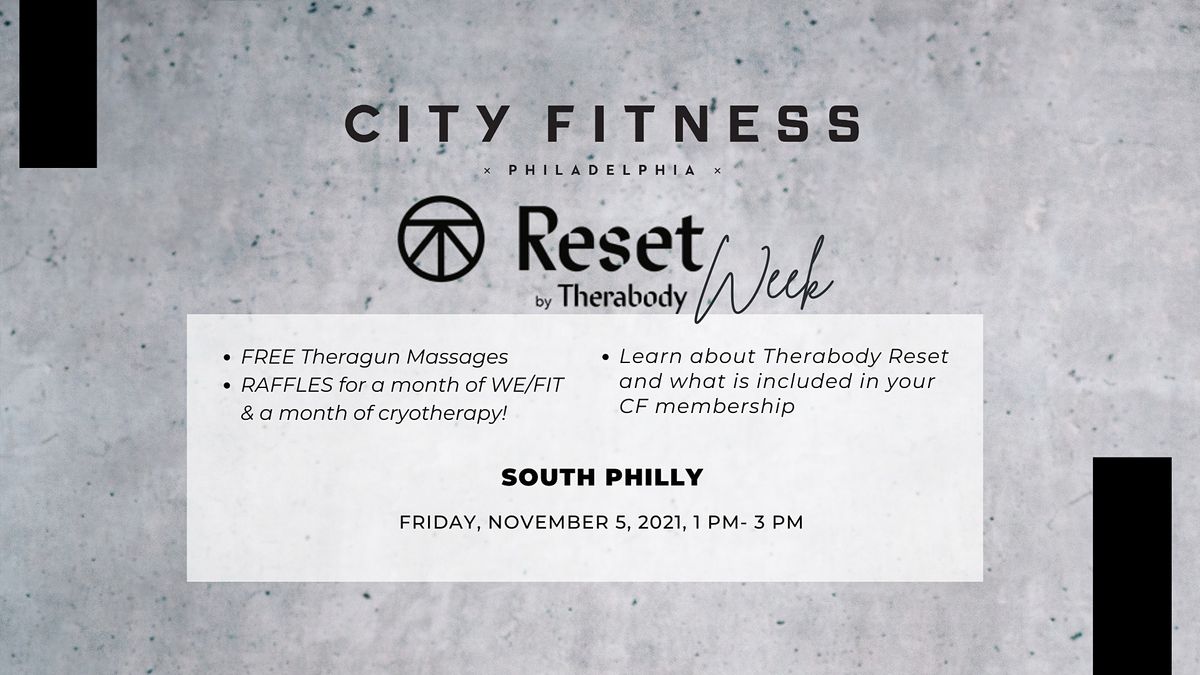 RESET WEEK by Therabody Reset  x City Fitness South Philly