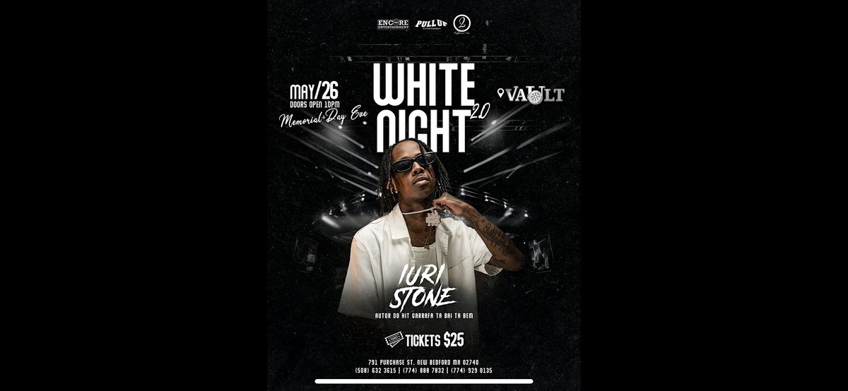 Memorial Day White Night at The Vault | Iuri Stone LIVE
