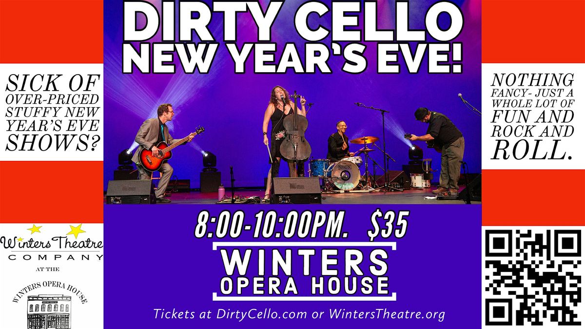 Dirty Cello New Years at the Winters Opera House