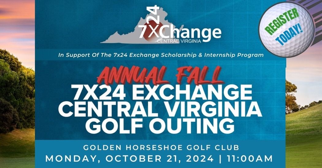 Annual Fall 7x24 Exchange Central Virginia Chapter Golf Outing! 