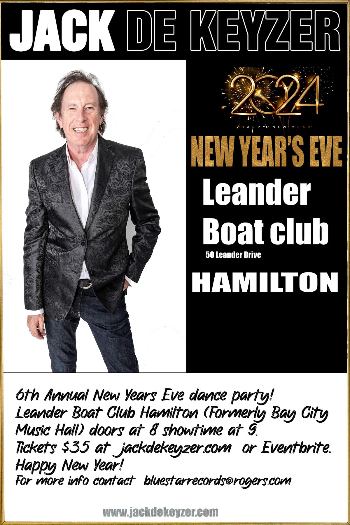 JACK DE KEYZER    NEW YEARS EVE      LEANDER BOAT CLUB    HAMILTON,ON